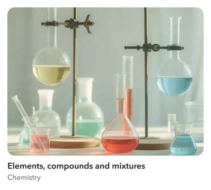 Elements, compounds and mixtures