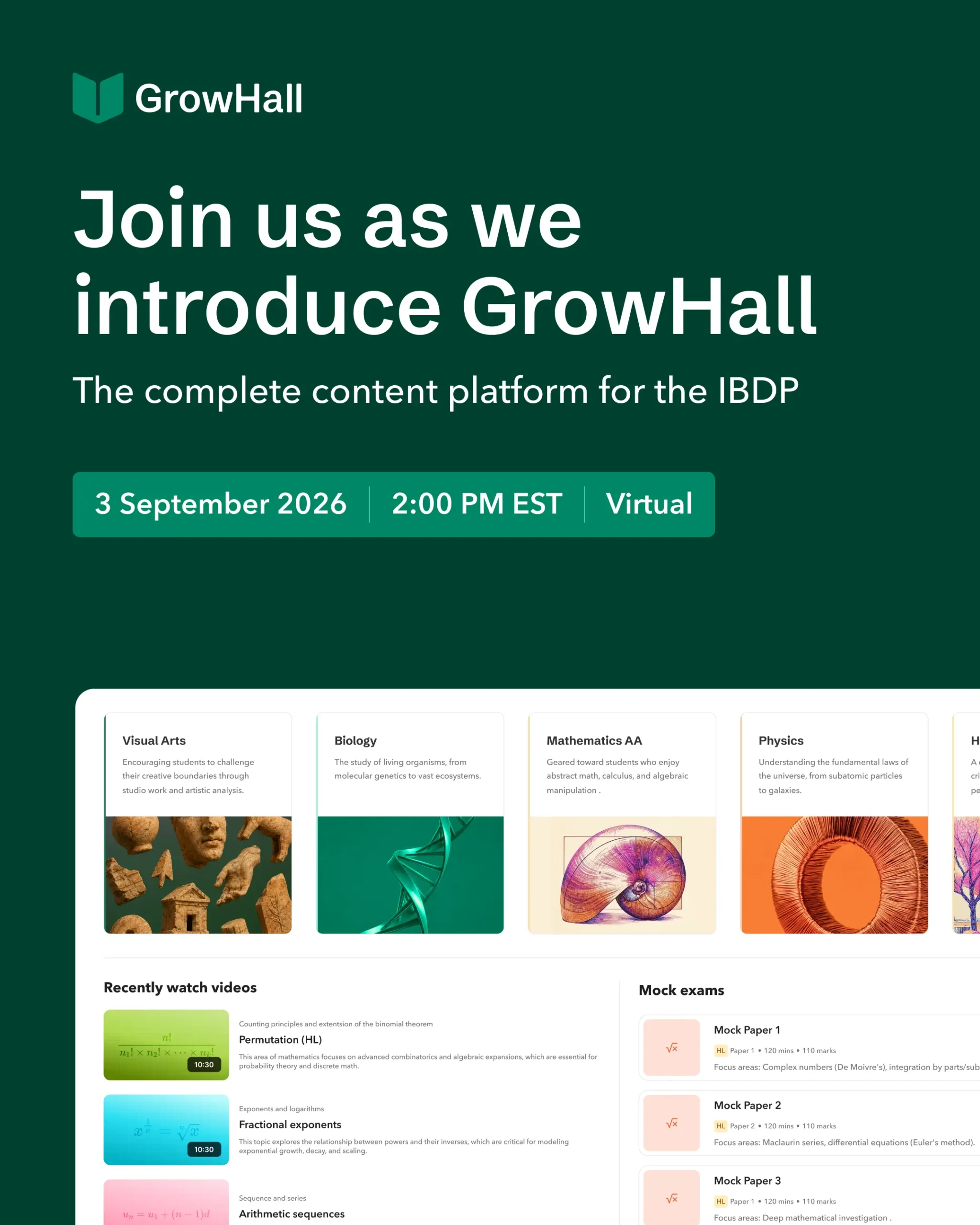 Join us as we introduce GrowHall — the complete content platform for the IBDP
